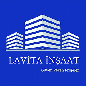 Lavita İnşaat - Güven Veren Projeler